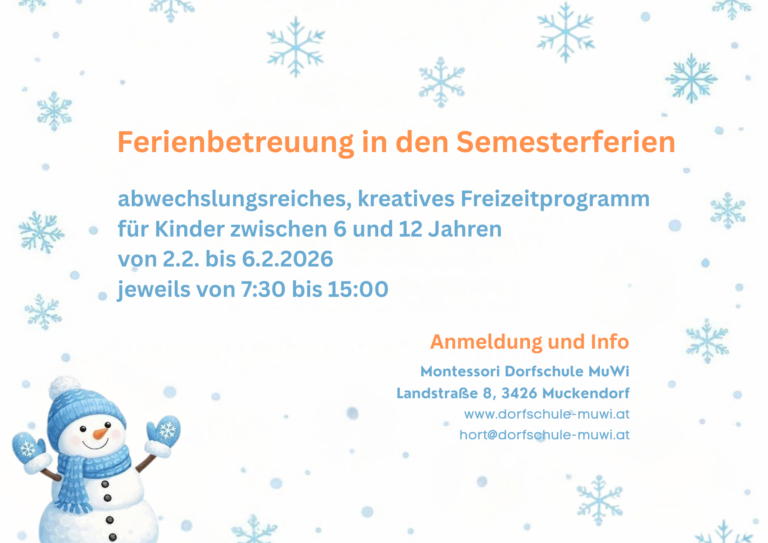 Ein Schneemann lacht. Darüber befinden sich Schneeflocken und der Text Ferienbetreuung in den Semesterferien